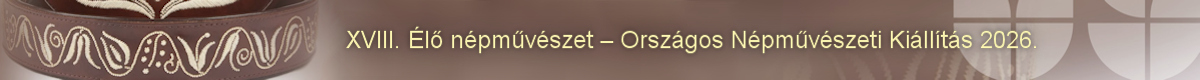 Országos Népművészeti Kiállítás jelentkezési lap